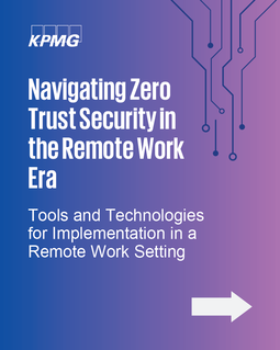 Navigating Zero Trust Security in the Remote Work Era